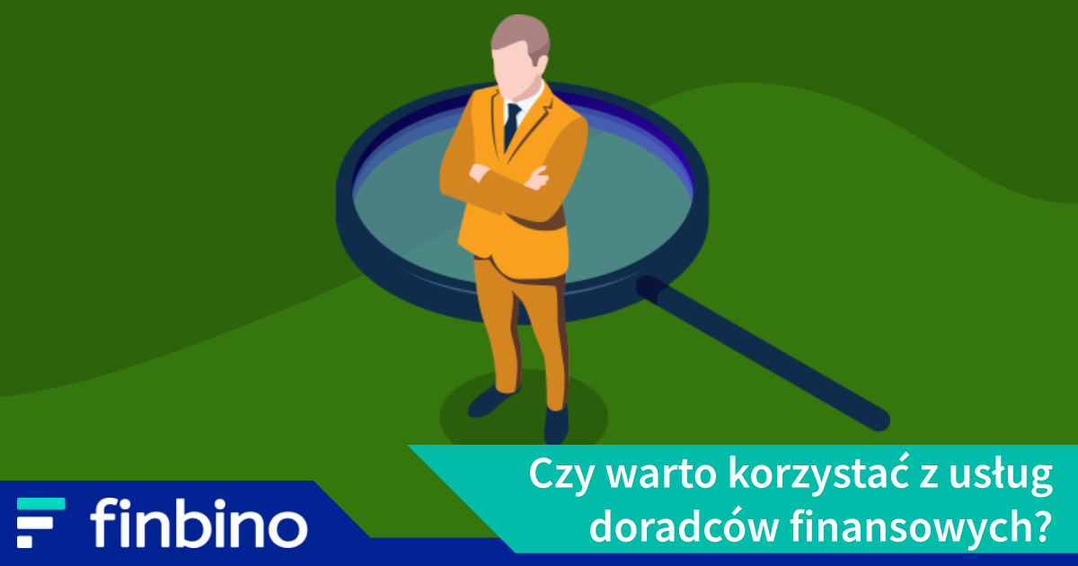 Czy warto korzystać z usług doradców finansowych?